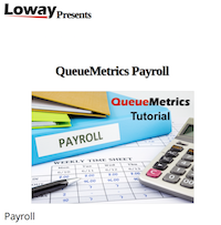 QueueMetrics monitoring suite for Asterisk Payroll tutorial